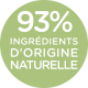 93% ingrédients d'origine naturelle