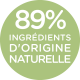 89% ingredient d'origine naturelle