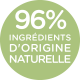 96% d'ingrédients d'origine naturelle